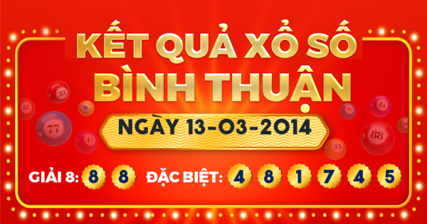 Kết quả xổ số Bình Thuận ngày 13/3/2014