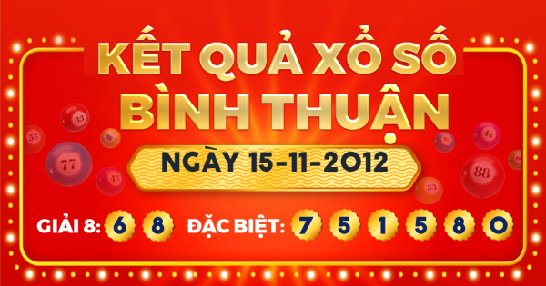 Kết quả xổ số Bình Thuận ngày 15/11/2012