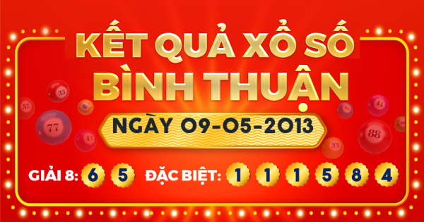 Kết quả xổ số Bình Thuận ngày 9/5/2013
